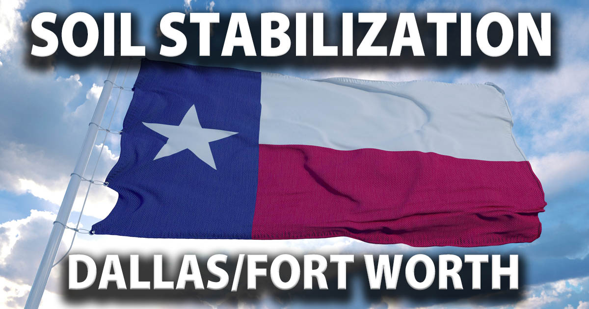 Soil Stabilization Dallas/Fort Worth