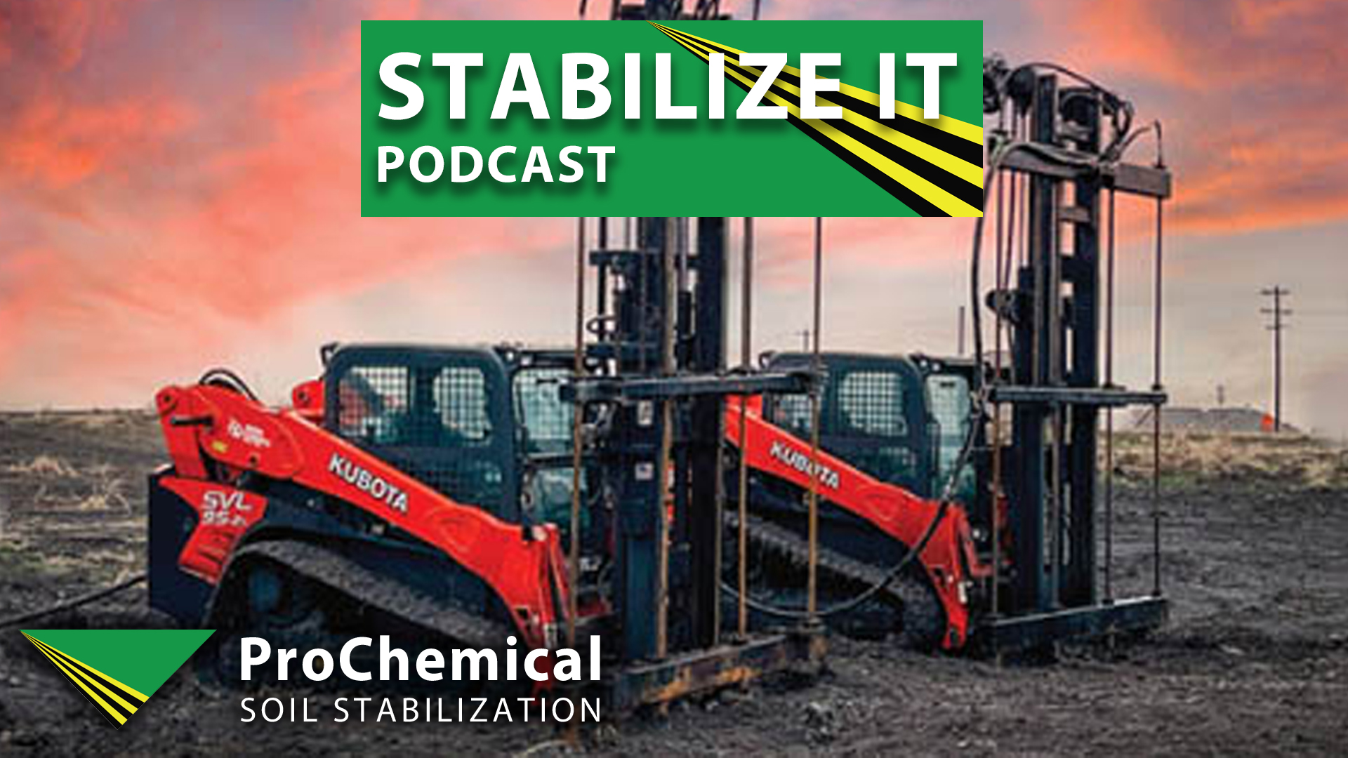 Stabilize It Podcast - ProChemical Soil Stabilization